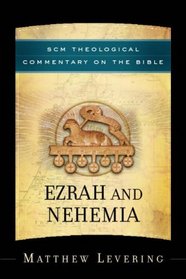 Ezrah and Nehemia (SCM Theological Commentary on the Bible)