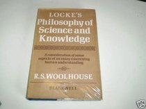 Locke's philosophy of science and knowledge;: A consideration of some aspects of An essay concerning human understanding