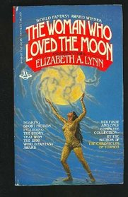 The Woman Who Loved The Moon