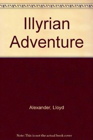 The Illryian Adventure