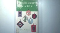 Voodoo secrets from A to Z