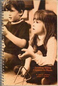 Leading Young Children to Music: A Resource Book for Teachers