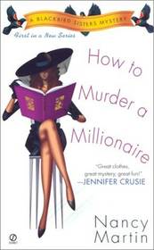 How to Murder a Millionaire (Blackbird Sisters, Bk 1)
