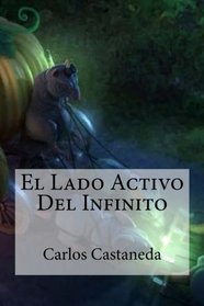 El Lado Activo Del Infinito (Spanish Edition)