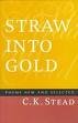 Straw into Gold: Poems New & Selected