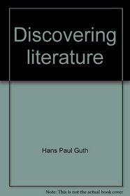 Discovering literature: Stories, poems, plays instructor's resource manual