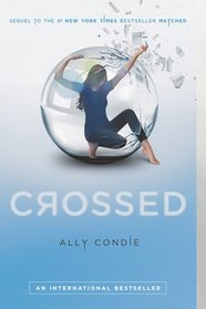 Crossed (Matched, Bk 2)