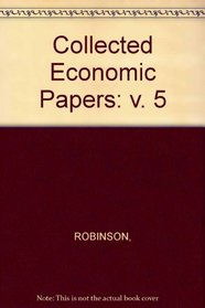 Collected Economic Papers: v. 5