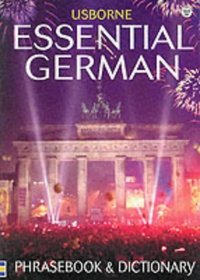 Essential German Phrasebook and Dictionary (Usborne Essential Guides)