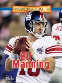 Eli Manning (Sports Heroes and Legends)