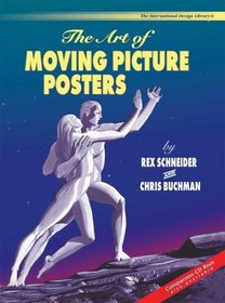 Art of Moving Picture Posters (International Design Library)