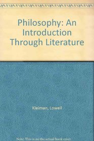 Philosophy: An Introduction Through Literature