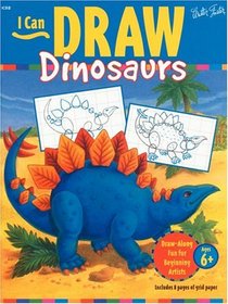 I Can Draw Dinosaurs: Draw-Along Fun for Beginning Artists (I Can Draw , No 2)