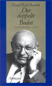 Der doppelte Boden : ein Gespraech mit Peter von Matt