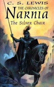 The Silver Chair (The Chronicles of Narnia)