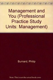 Management and You (Professional Practice Study Units: Management)