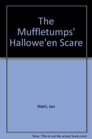 The Muffletumps' Hallowe'en Scare