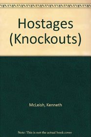 Hostages (Knockouts)