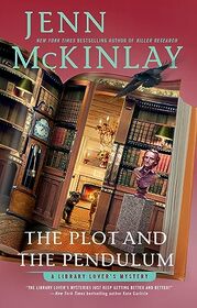 The Plot and the Pendulum (Library Lover's Mystery, Bk 13)