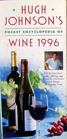 HUGH JOHNSON'S POCKET ENCYCLOPEDIA OF WINE 1996 (Hugh Johnson's Pocket Wine Book)