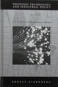 Photonic Technology and Industrial Policy: U.S. Responses to Technological Change