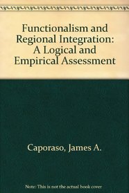 Functionalism and Regional Integration (Sage professional papers in international studies series, ser. no. 02-004)