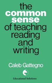 Common Sense of Teaching Reading and Writing