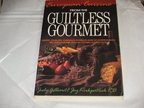 European Cuisine from the Guiltless Gourmet: Greek, English, German, Russian and Scandinavian Recipes for the Health-Conscious Cook