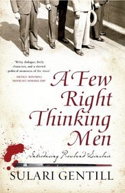 A Few Right Thinking Men (Rowland Sinclair, Bk 1)