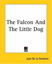 The Falcon And The Little Dog