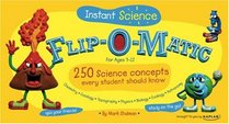 Flip-O-Matic: Instant Science for Ages 9-12    (Kaplan Flip-O-Matic Middle School)
