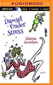 Damsel Under Stress (Enchanted, Inc.)