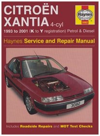 Citroen Xantia Petrol and Diesel Service and Repair Manual: 1993 to 2001 (K to Y Reg) (Haynes Service and Repair Manuals)