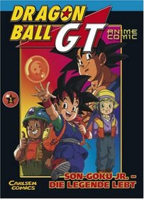 Dragon Ball GT 01. Son- Goku Jr. Die Legende lebt.