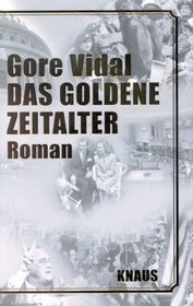 Das goldene Zeitalter.