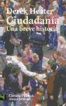 Ciudadania / A Brief History of Citizenship: Una breve historia / A Brief History (Spanish Edition)