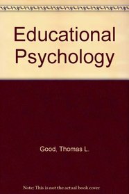 Educational Psychology: A Realistic Approach