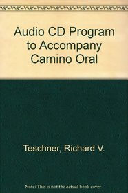 Audio CD Program to accompany Camino oral