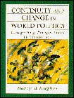 Continuity and Change in World Politics: Competing Perspectives