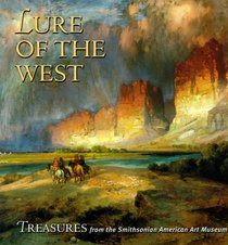 Lure of the West: Treasures from the Smithsonian American Art Museum