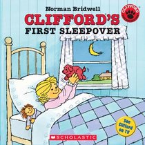 Clifford's First Sleepover (Clifford the Big Red Dog)