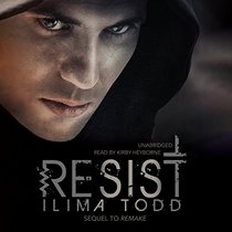 Resist  (Remake Series, Book 2)