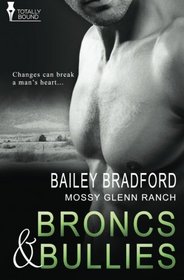 Broncs and Bullies (Mossy Glenn Ranch, Bk 6)