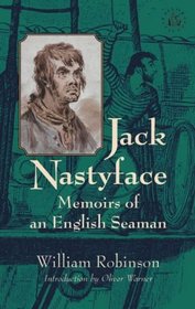 Jack Nastyface: Memoirs of an English Seaman (Sailors' tales)