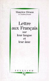Lettre aux Francais sur leur langue et leur ame (French Edition)