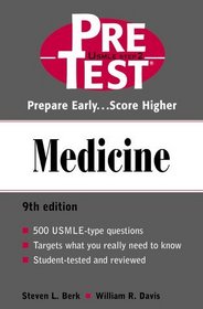 Medicine: Pretest Self Assessment and Review