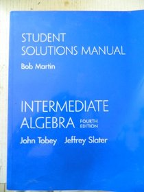 Intermediate Algebra: Student Solutions Manual