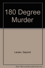 The 180 Degree Murder (Jason Bradley)