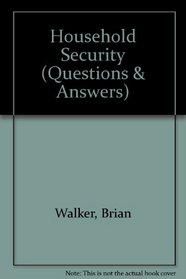 Household Security (Questions & Answers)
