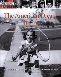 The American Dream: The 50's (Our American Century)